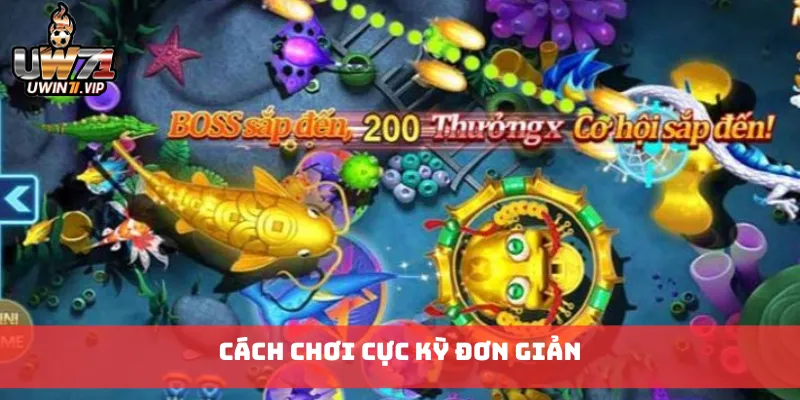 Cách chơi cực kỳ đơn giản
