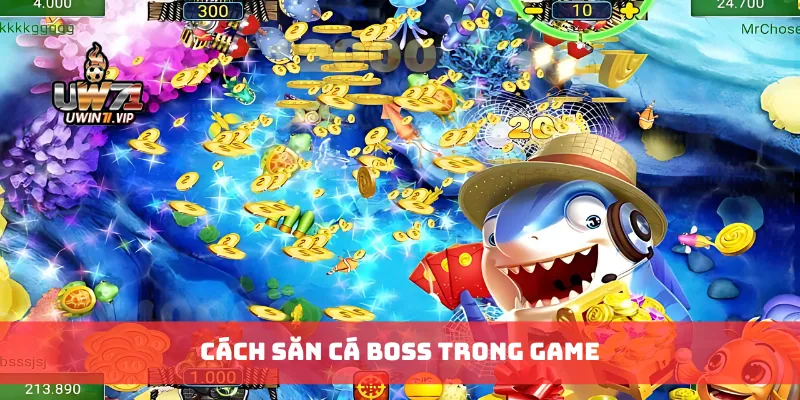 Cách săn cá boss trong game