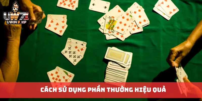 Cách sử dụng phần thưởng hiệu quả