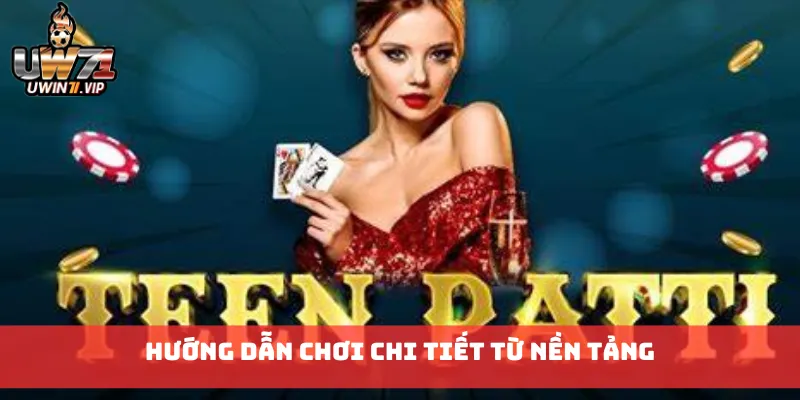 Hướng dẫn chơi chi tiết từ nền tảng