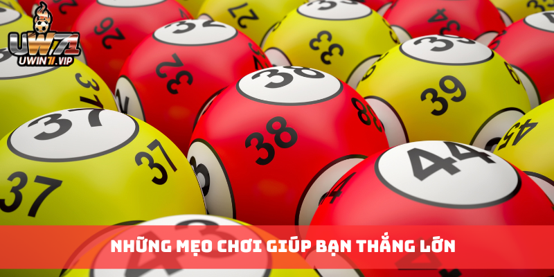 Những mẹo chơi giúp bạn thắng lớn